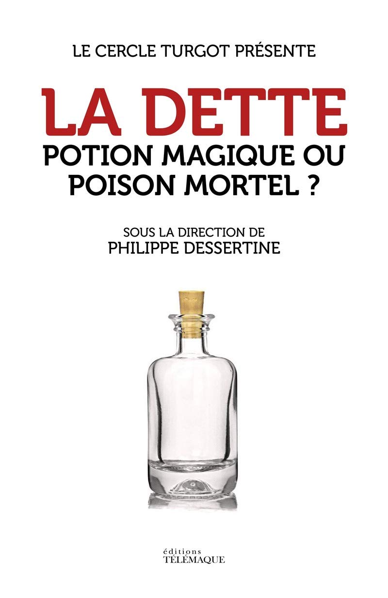 La Dette - Potion magique ou poison mortel ? book