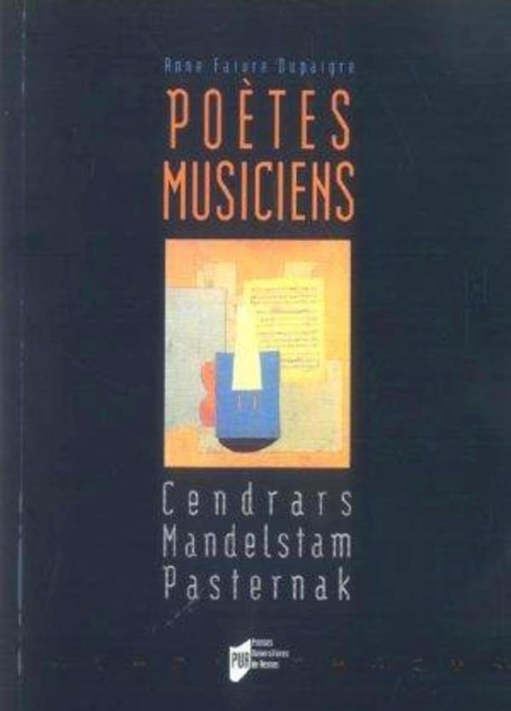 POETES MUSICIENS. CENDRARS MANDELSTAM PASTERNAK book