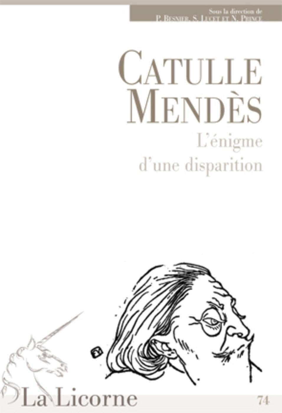 CATULLE MENDES: L ENIGME D UNE DISPARITION Books