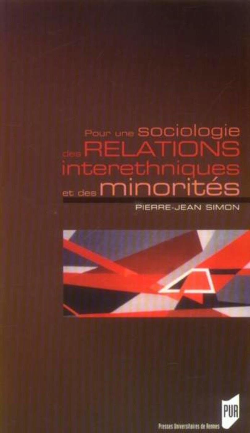POUR UNE SOCIOLOGIE DES RELATIONS INTERETHNIQUES ET DES MINORITES book