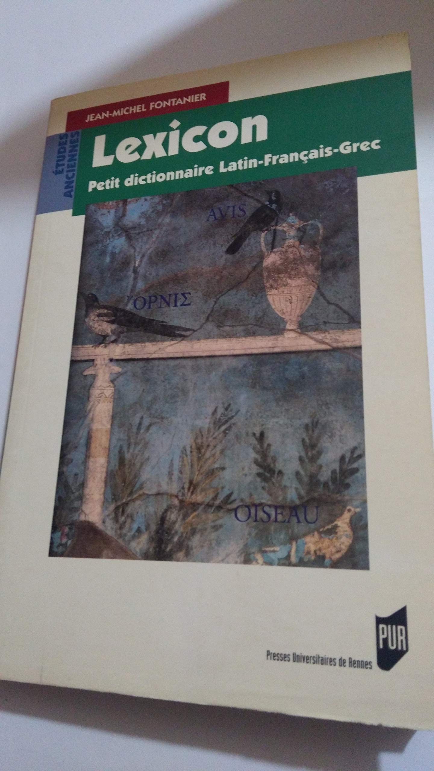 Lexicon: Petit dictionnaire trilingue latin-français-grec book