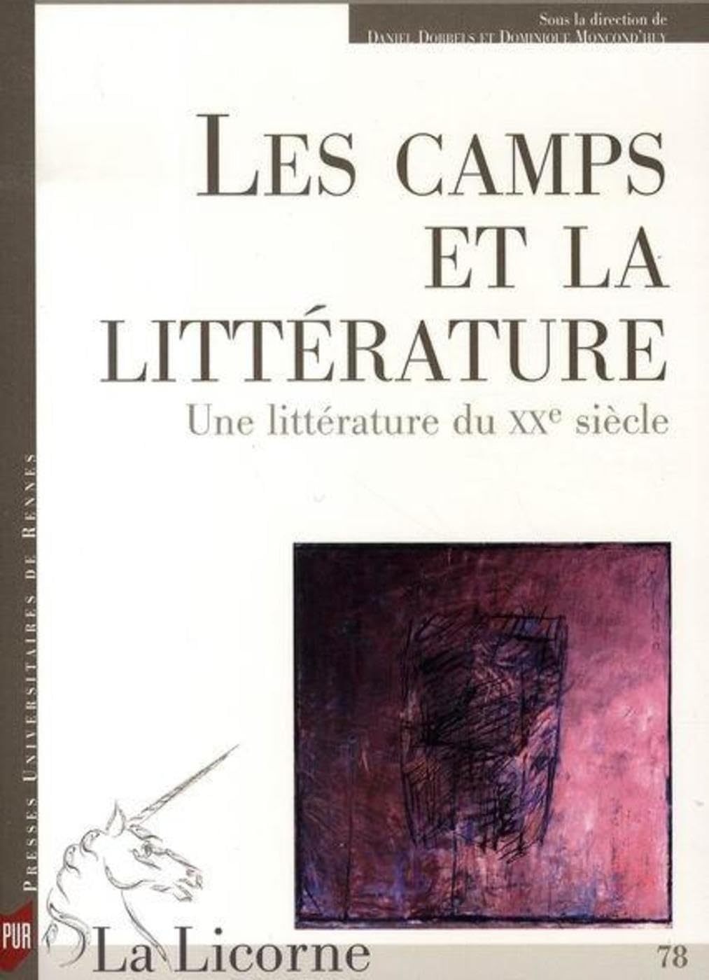 CAMPS ET LA LITTERATURE. UNE LITTERATURE DU XXE SIECLE book
