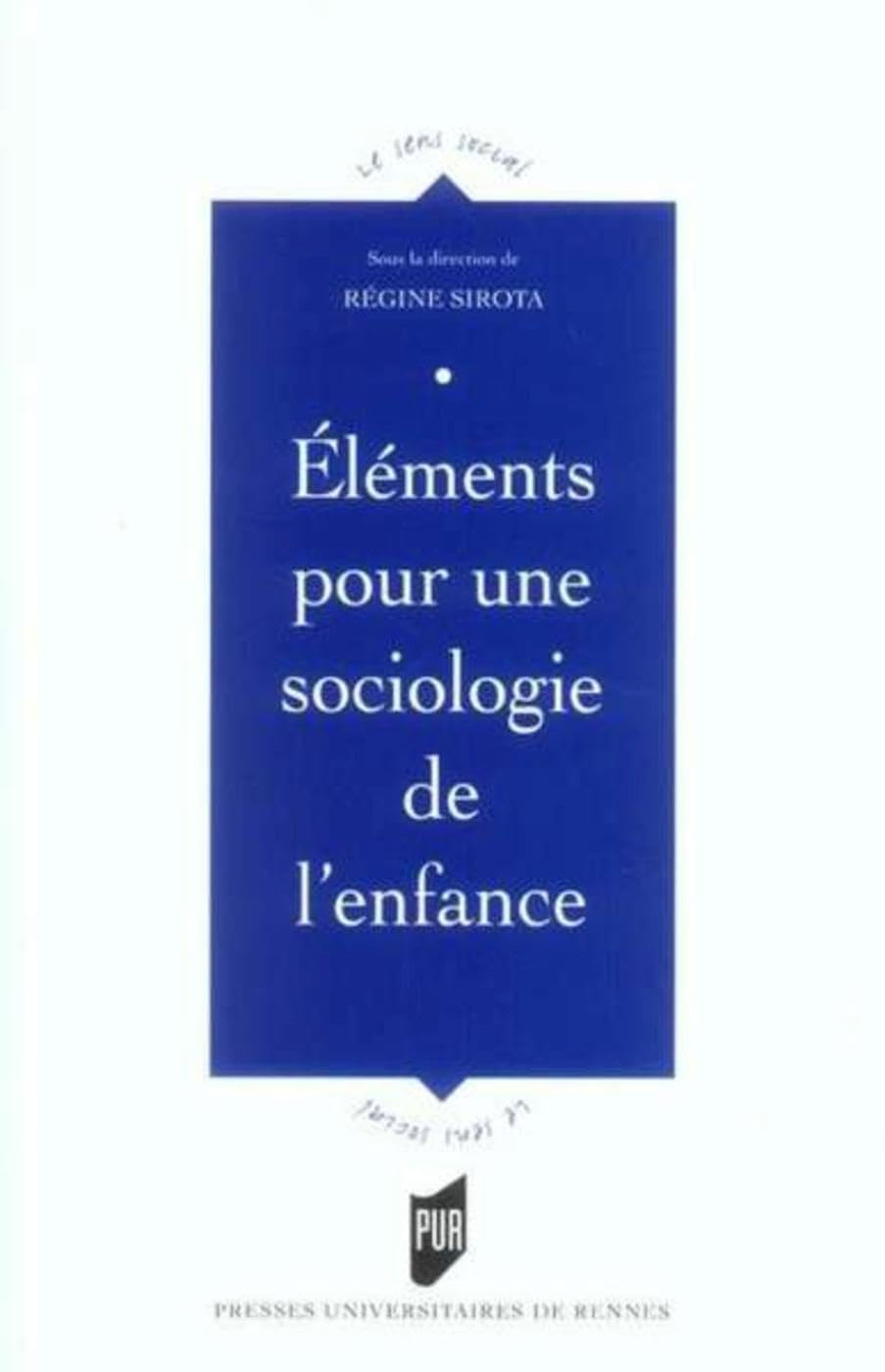 Elements Pour Une Sociologie De L'Enfance Books