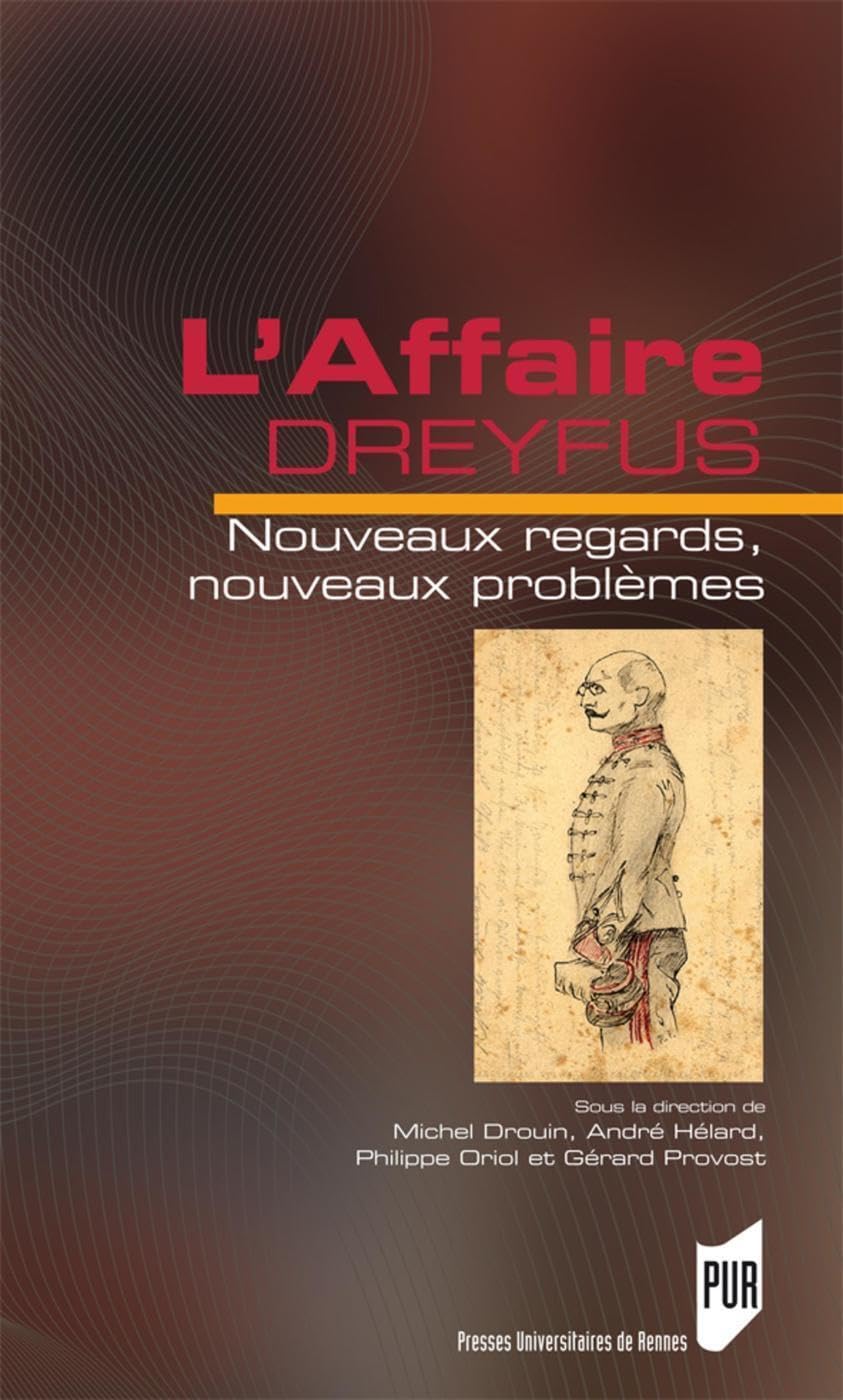 AFFAIRE DREYFUS. NOUVEAUX REGARDS NOUVEAUX PROBLEMES book