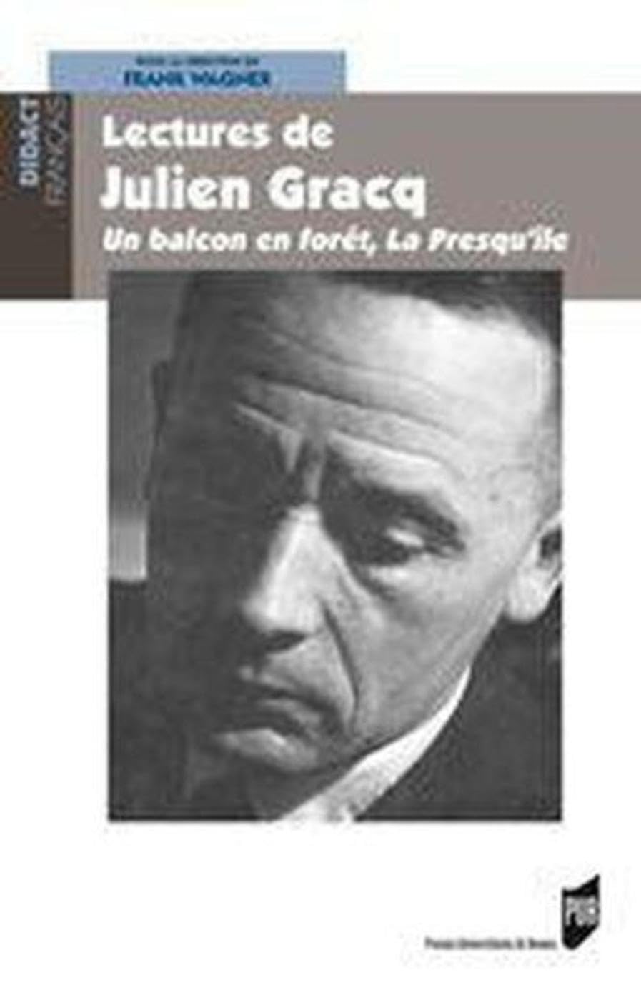Lectures de Julien Gracq : Un balcon en forêt, La presqu'île book