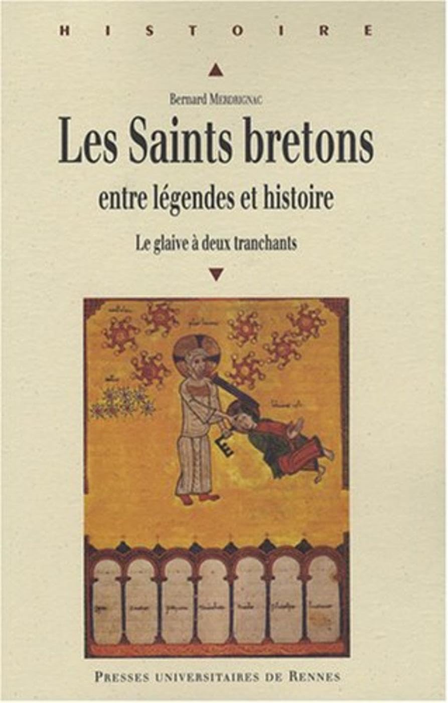 SAINTS BRETONS ENTRE LEGENDES ET HistoireS book