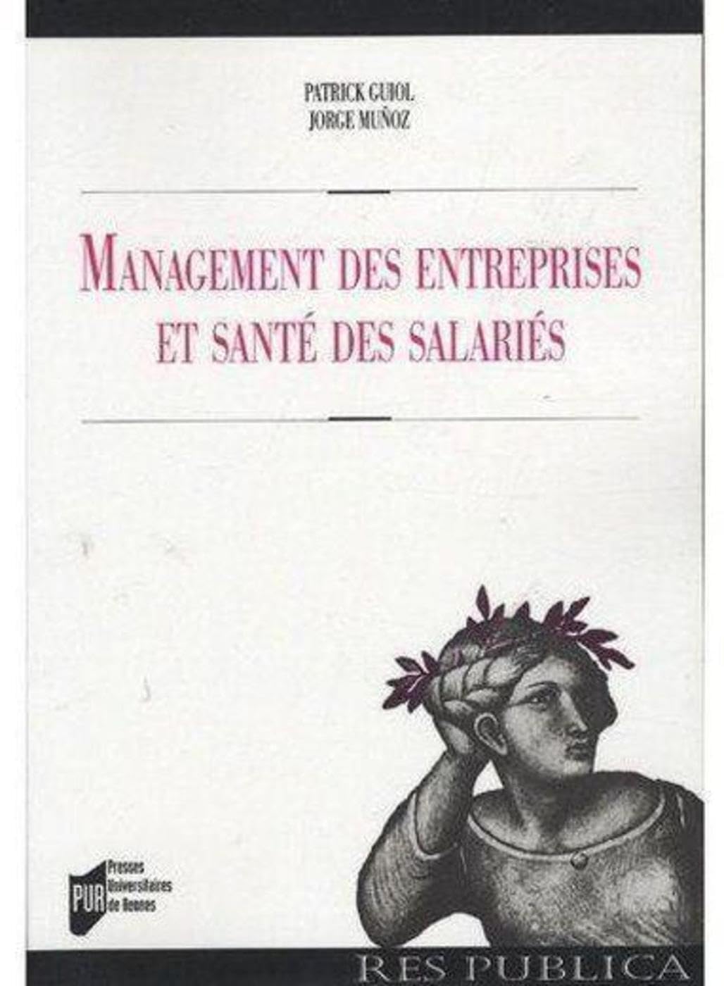 MANAGEMENT DES ENTREPRISES ET SANTE DES SALARIES book