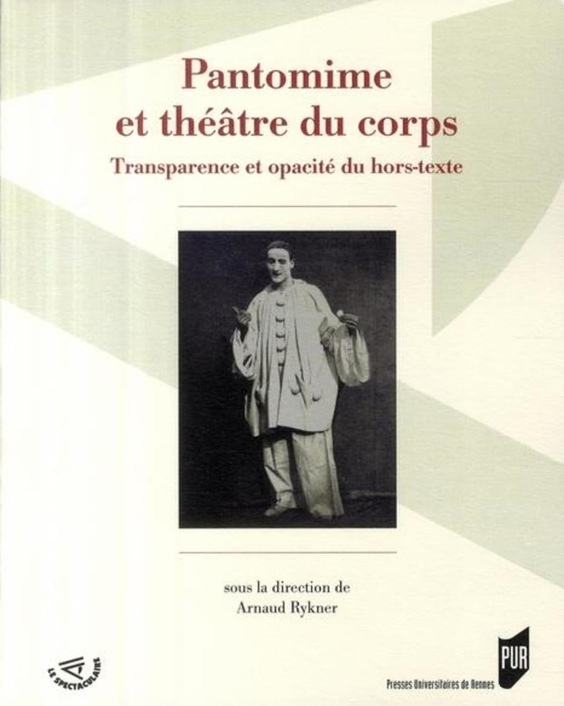 Pantomime et théâtre du corps: Transparence et opacité du hors texte book