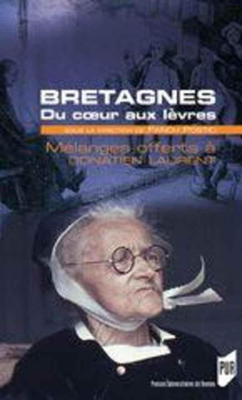 BRETAGNES DU COEUR AUX LEVRES book