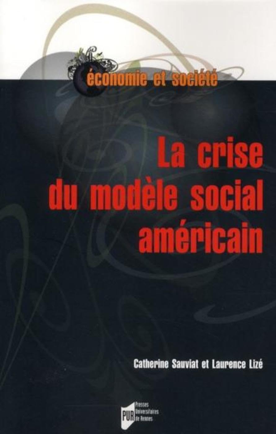 CRISE DU MODELE SOCIAL AMERICAIN Business, Finance & Career