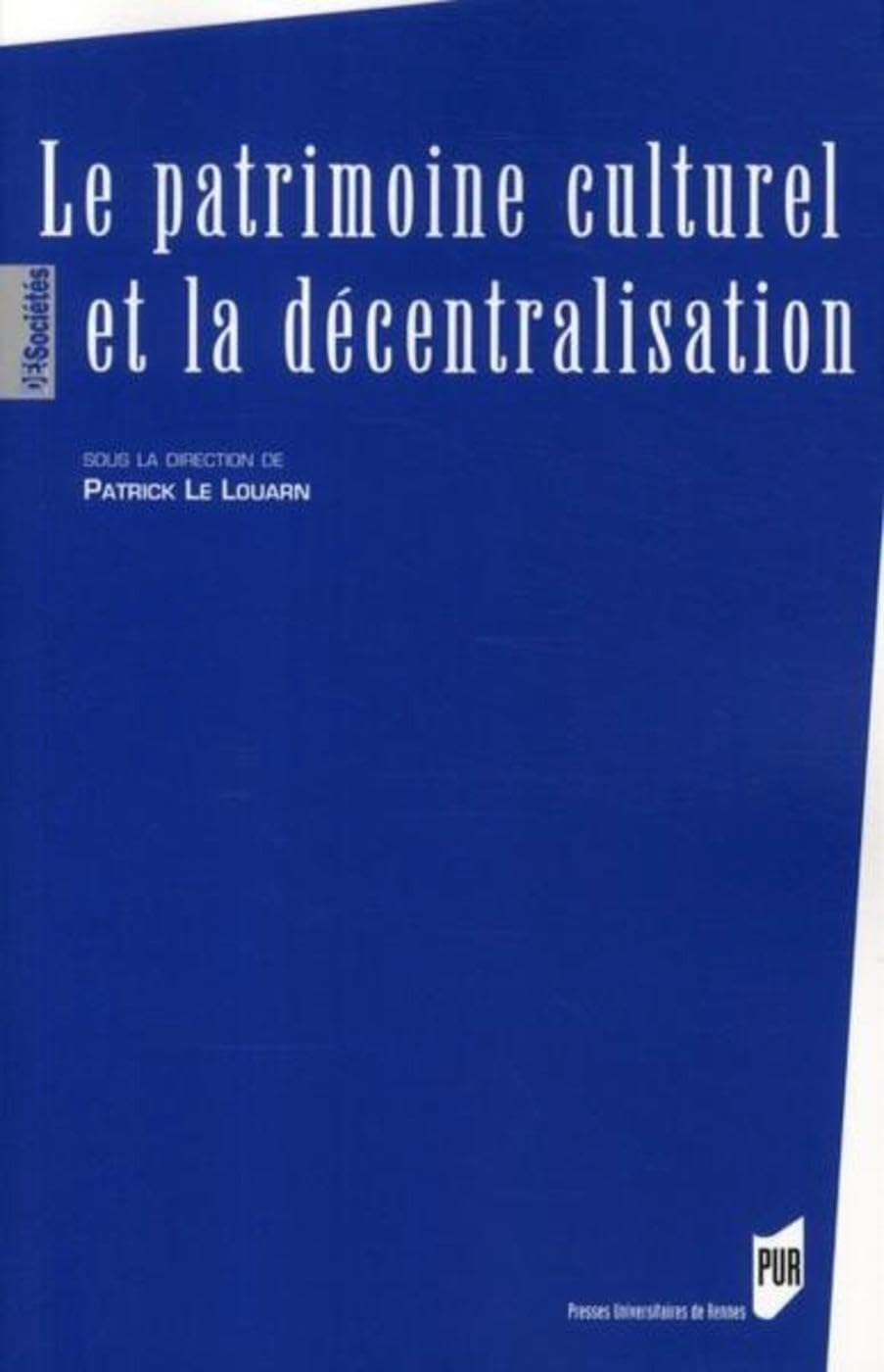 PATRIMOINE CULTUREL ET LA DECENTRALISATION book