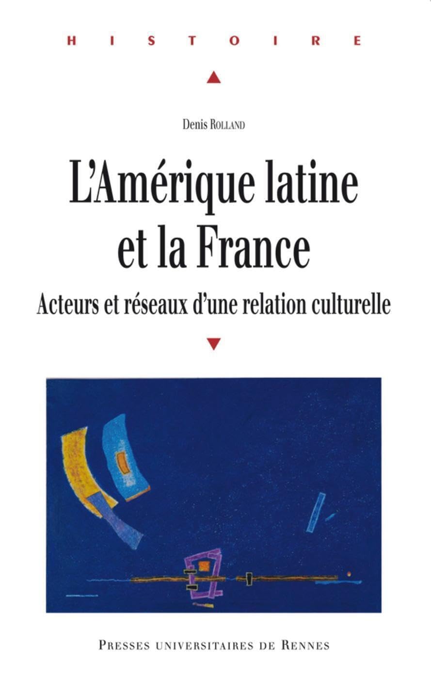 AMERIQUE LATINE ET LA FRANCE book