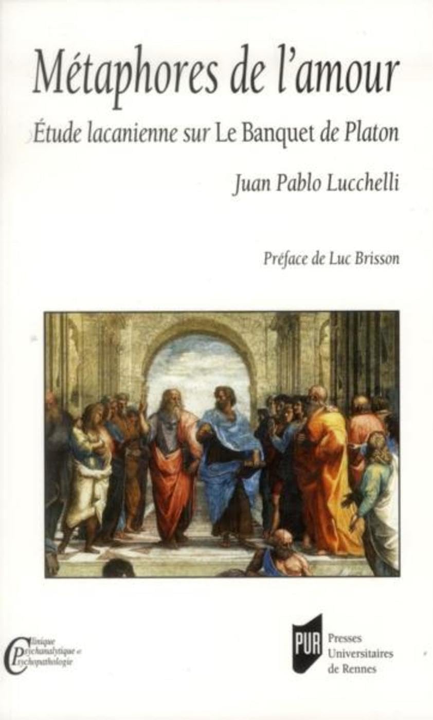 Métaphores de l'amour: Etudes lacaniennes sur le Banquet de Platon book