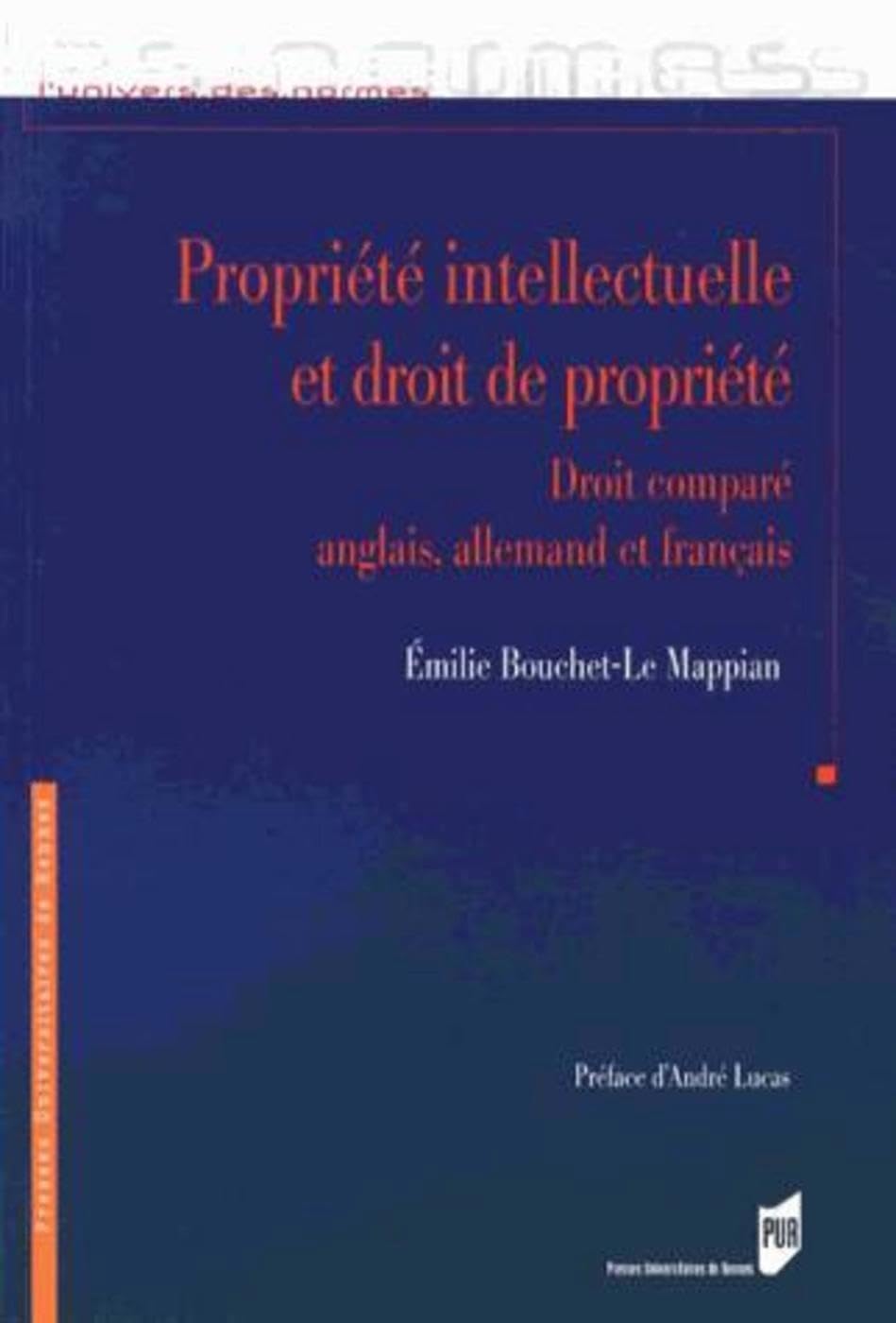 Propriété intellectuelle et droit de propriété : Droit comparé anglais, allemand et français book