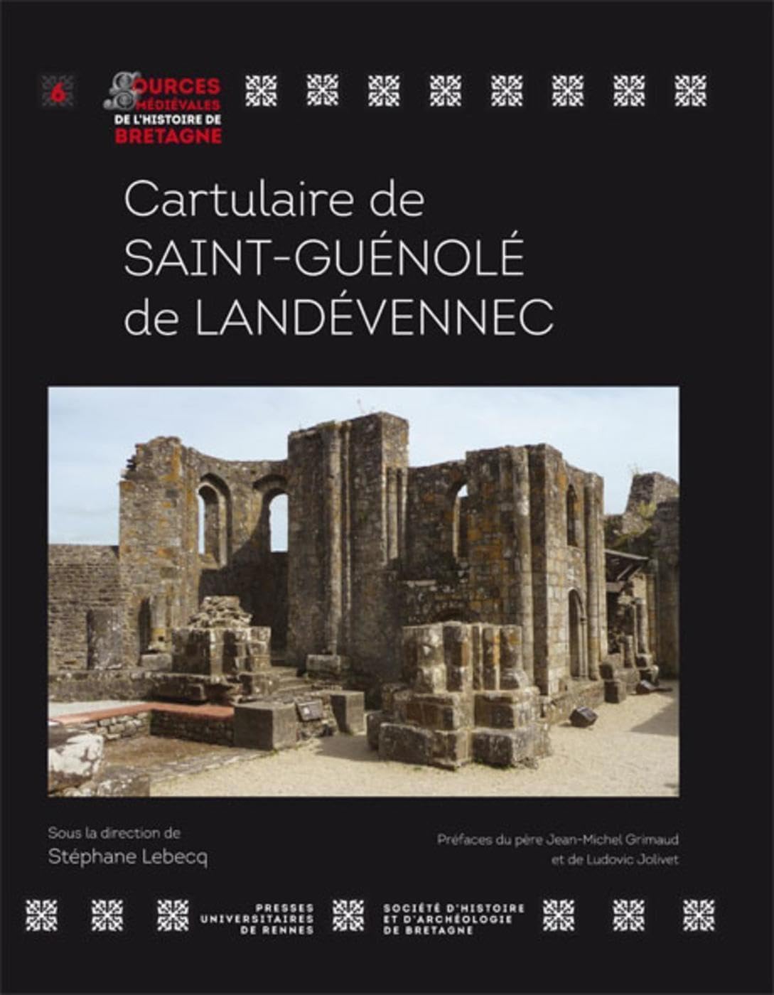 CARTULAIRE DE L ABBAYE SAINT GUENOLE DE LANDEVENNEC book