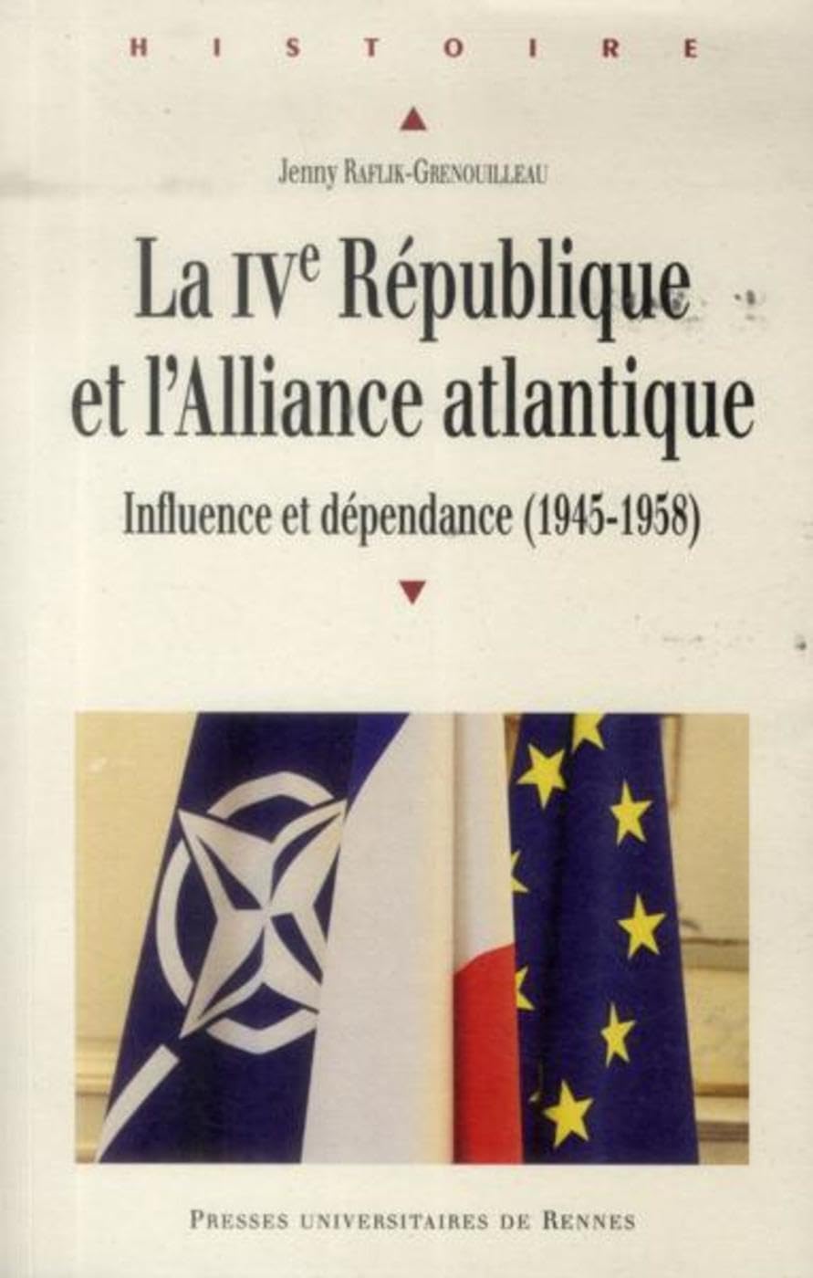 QUATRIEME REPUBLIQUE ET L ALLIANCE ATLANTIQUE book