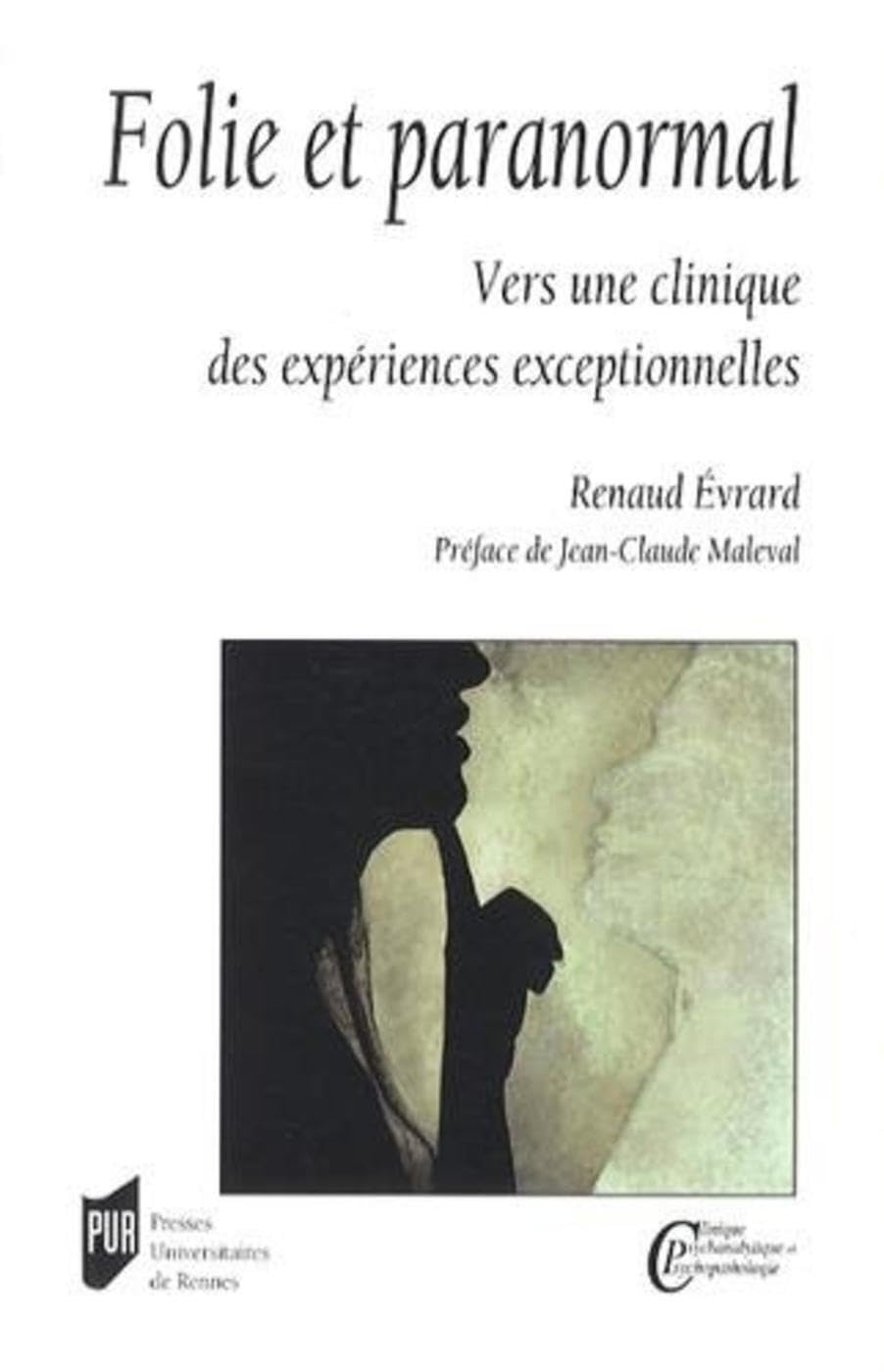Folie et paranormal: Vers une clinique des expériences exceptionnelles book