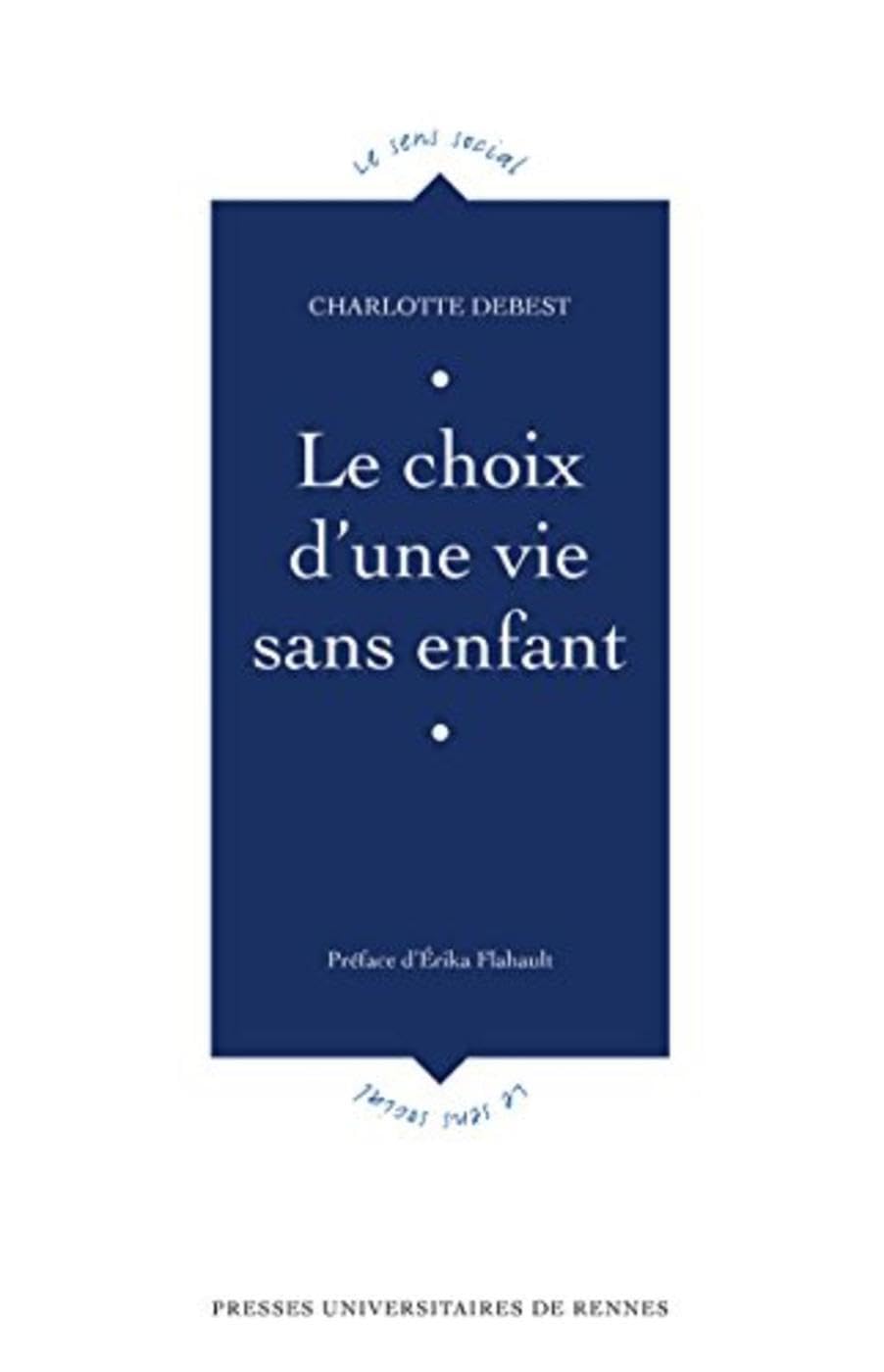 CHOIX D UNE VIE SANS ENFANT Books
