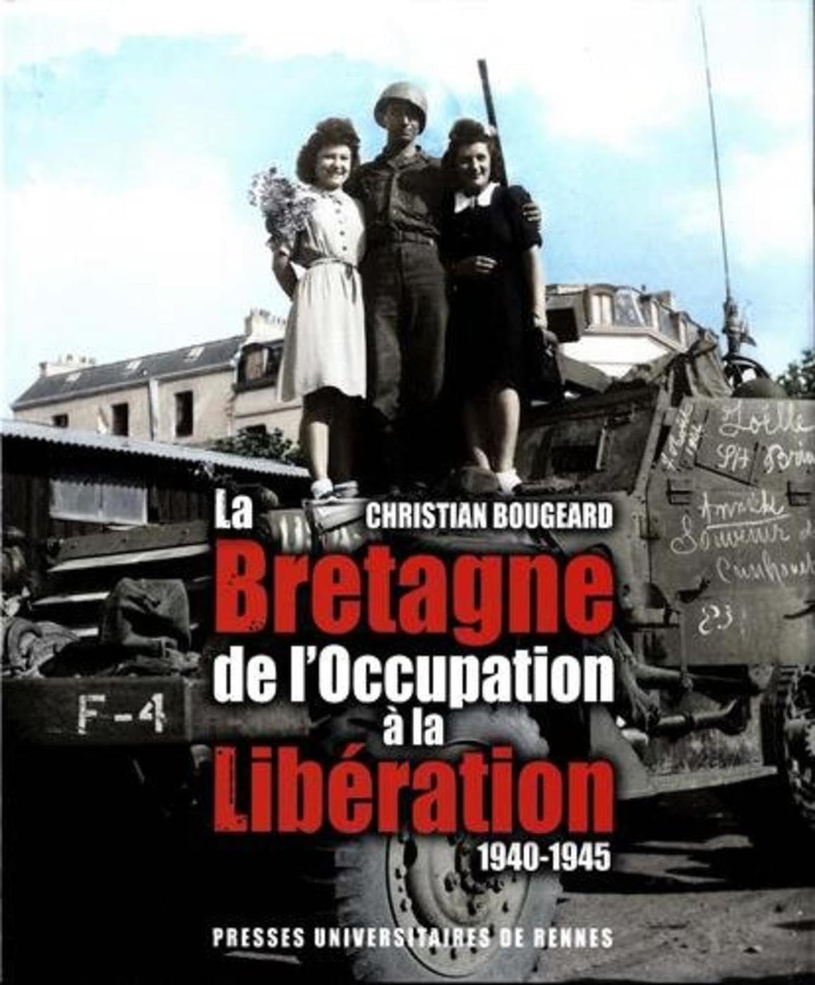 BRETAGNE DE L OCCUPATION A LA LIBERATION Film, Art & Culture