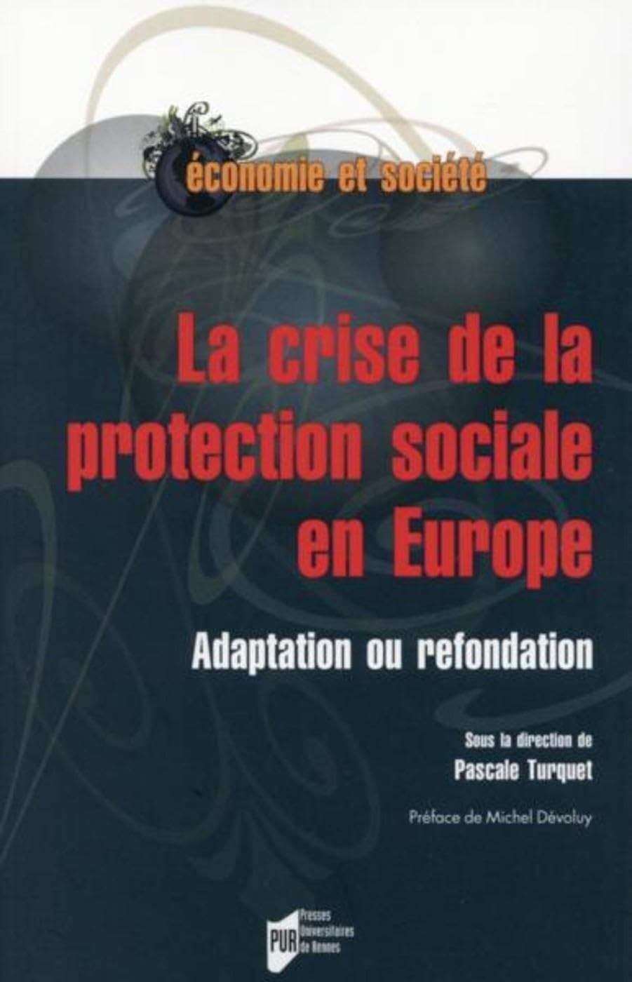 CRISE DE LA PROTECTION SOCIALE EN EUROPE book