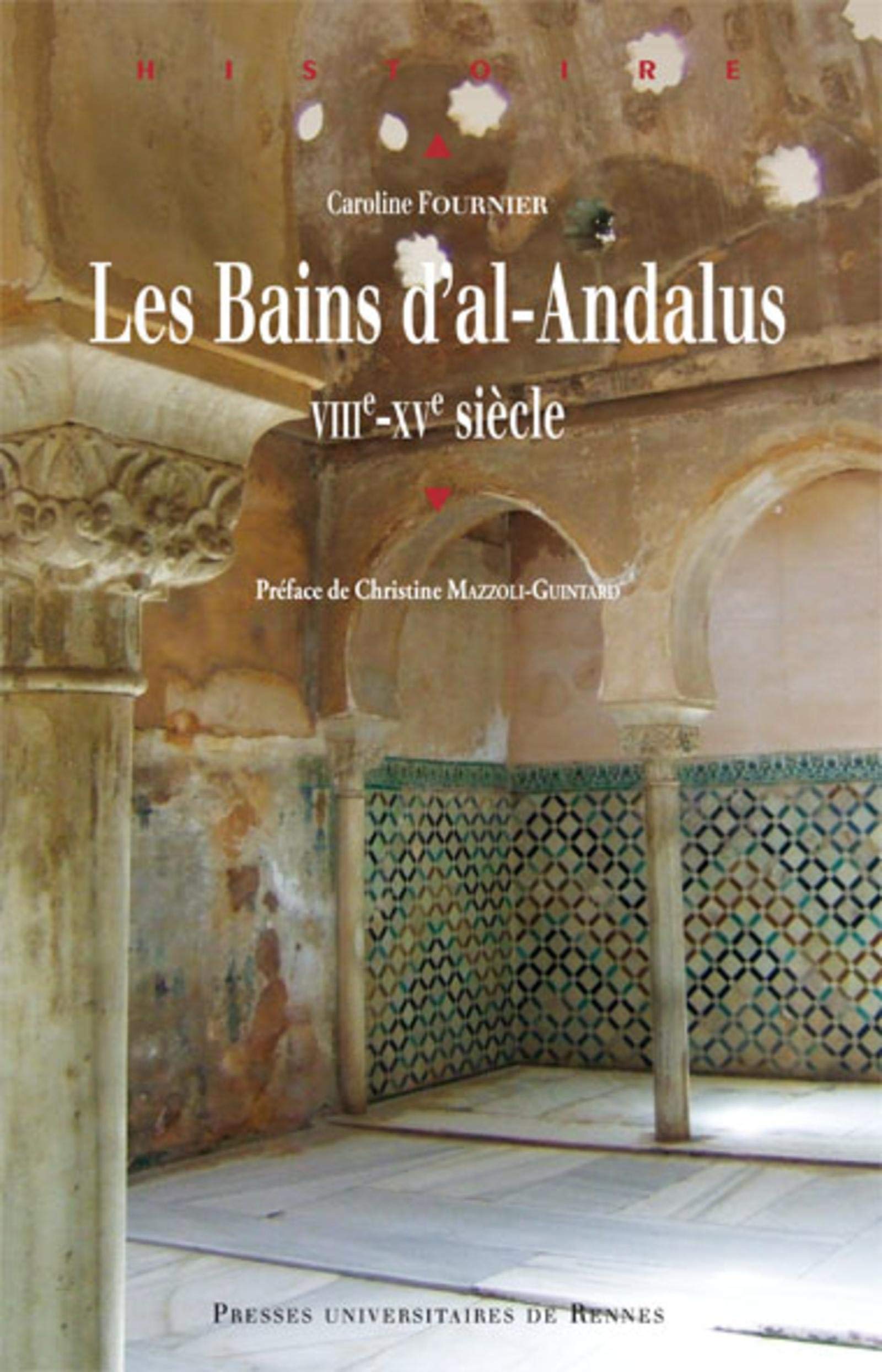 BAINS D AL ANDALUS: VIIIe-XVe siècle Natural Sciences