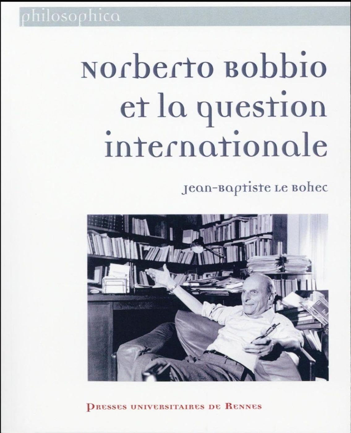 NORBERTO BOBBIO ET LA QUESTION INTERNATIONALE book