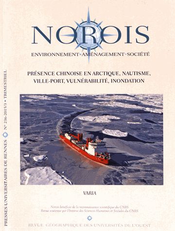 Norois, n° 236. Présence chinoise en Arctique, nautisme, ville-port, vulnérabilité, inondation book