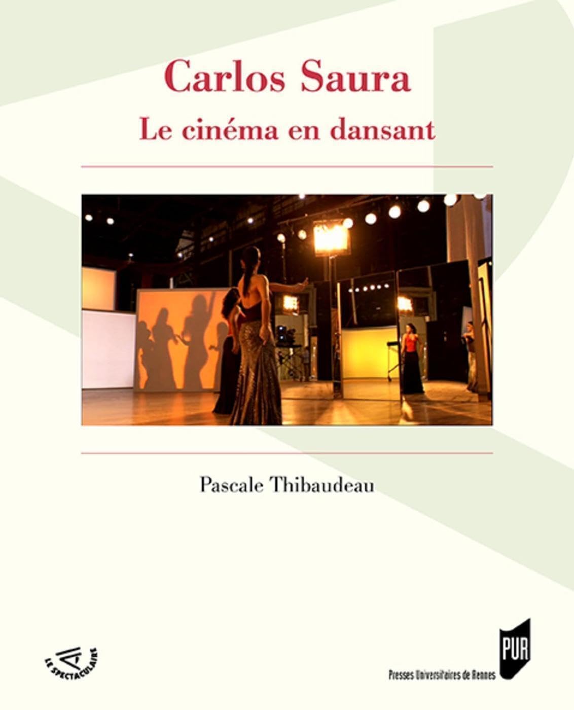 Carlos Saura: Le cinéma en dansant book