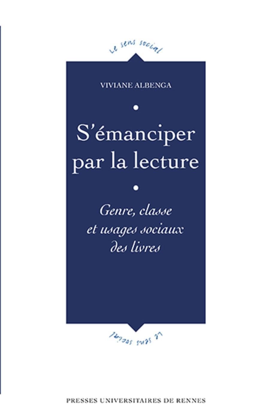 S'émanciper par la lecture: Genre, classe et usages sociaux des livres Books