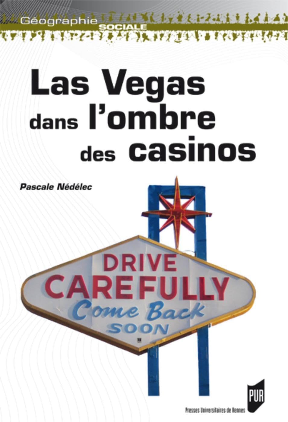 Las Vegas dans l'ombre des casinos book