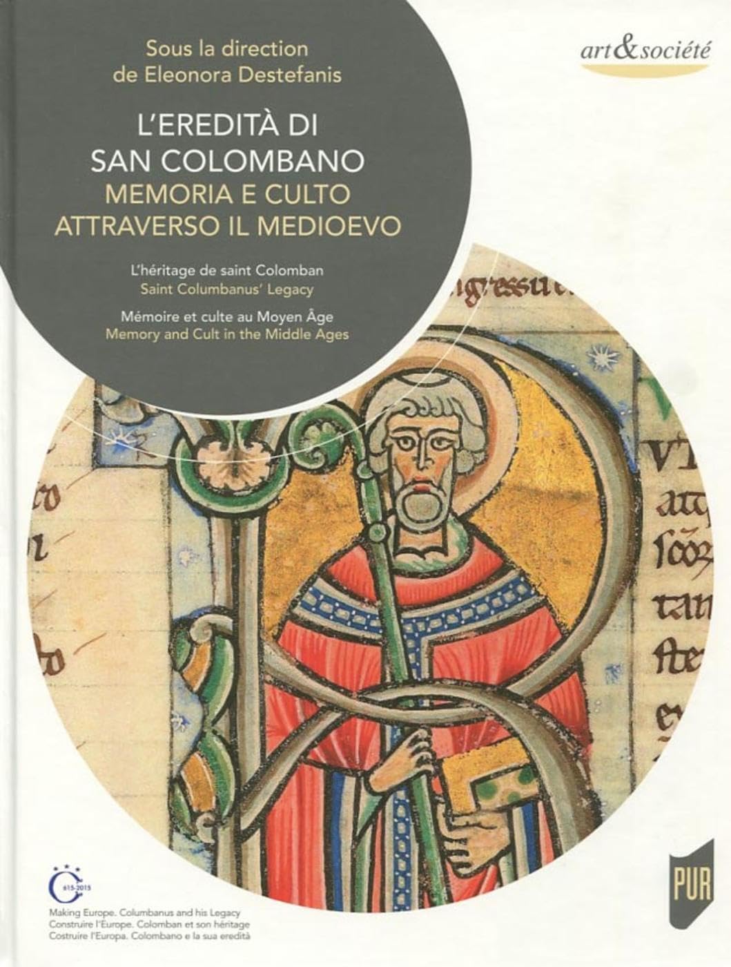 L'eredità di san Colombano: Memoria e culto attraverso il medioevo book