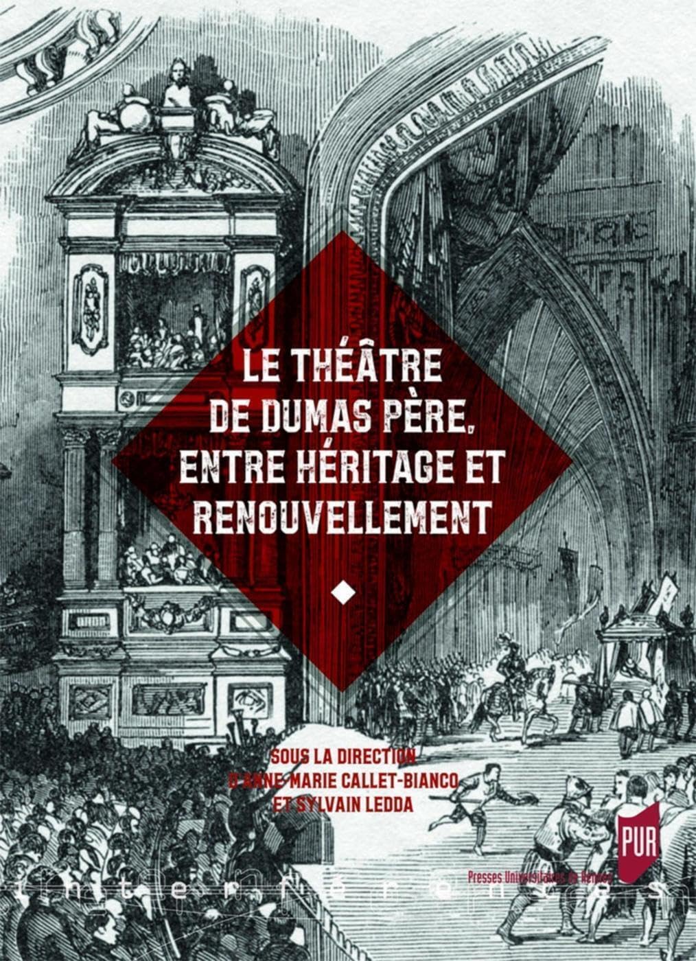 Le théâtre de Dumas père, entre héritage et renouvellement book