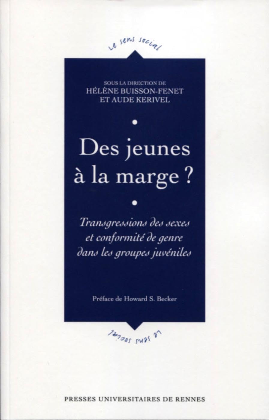 Des jeunes à la marge ?: Transgressions des sexes et conformité de genre dans les groupes juvéniles Books