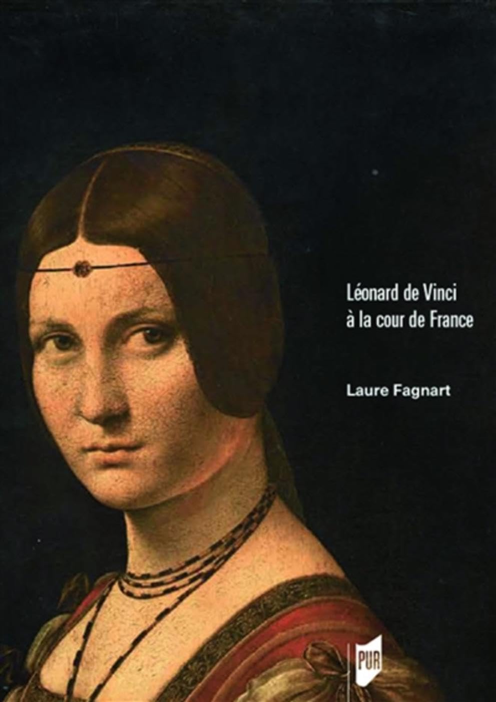 Léonard de Vinci à la cour de France Film, Art & Culture