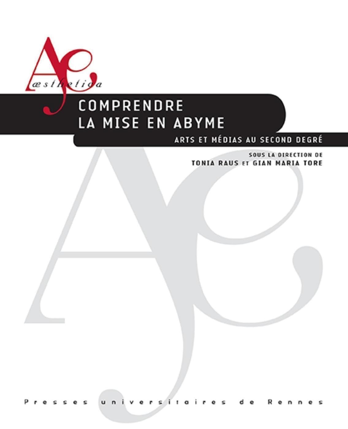 Comprendre la mise en abyme: Arts et médias au second degré book