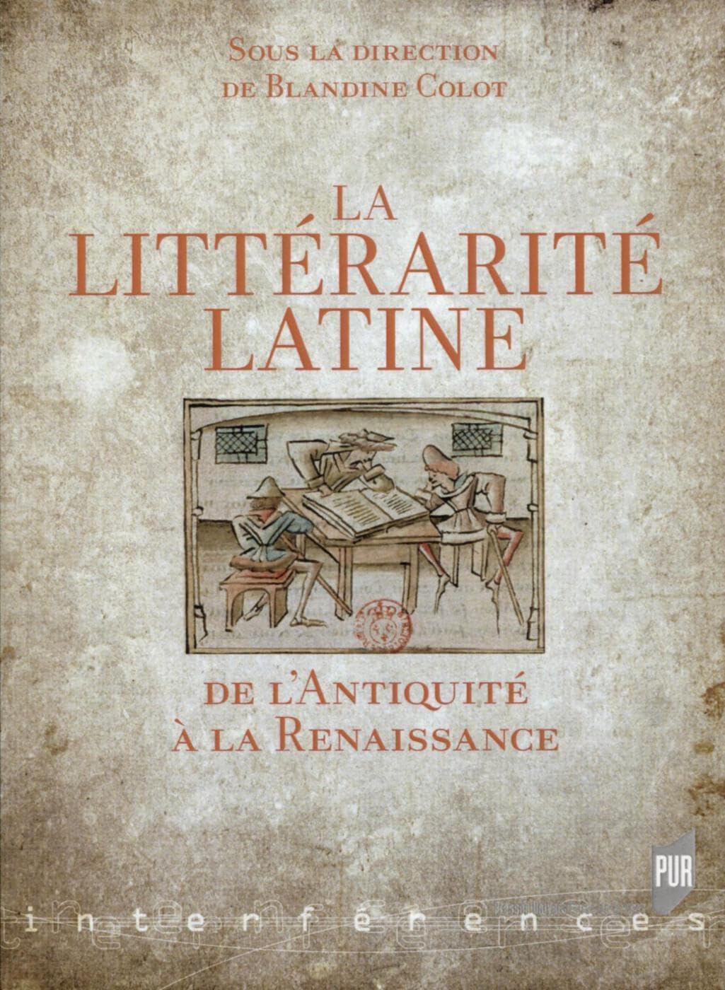 La littérarité latine: De l'Antiquité à la Renaissance book