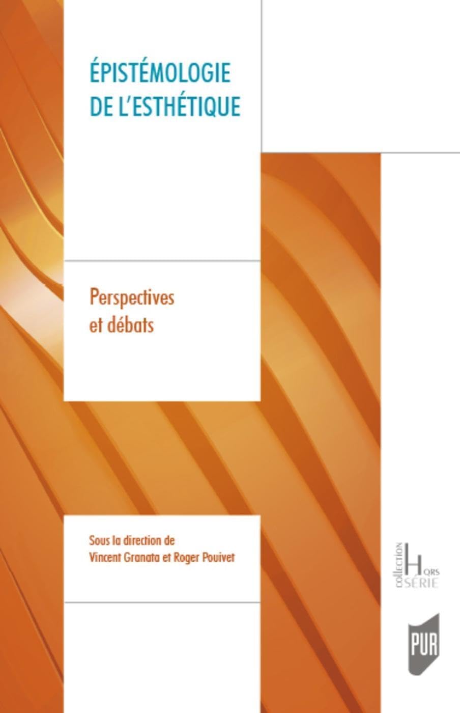 Épistémologie de l'esthétique: Perspectives et débats book