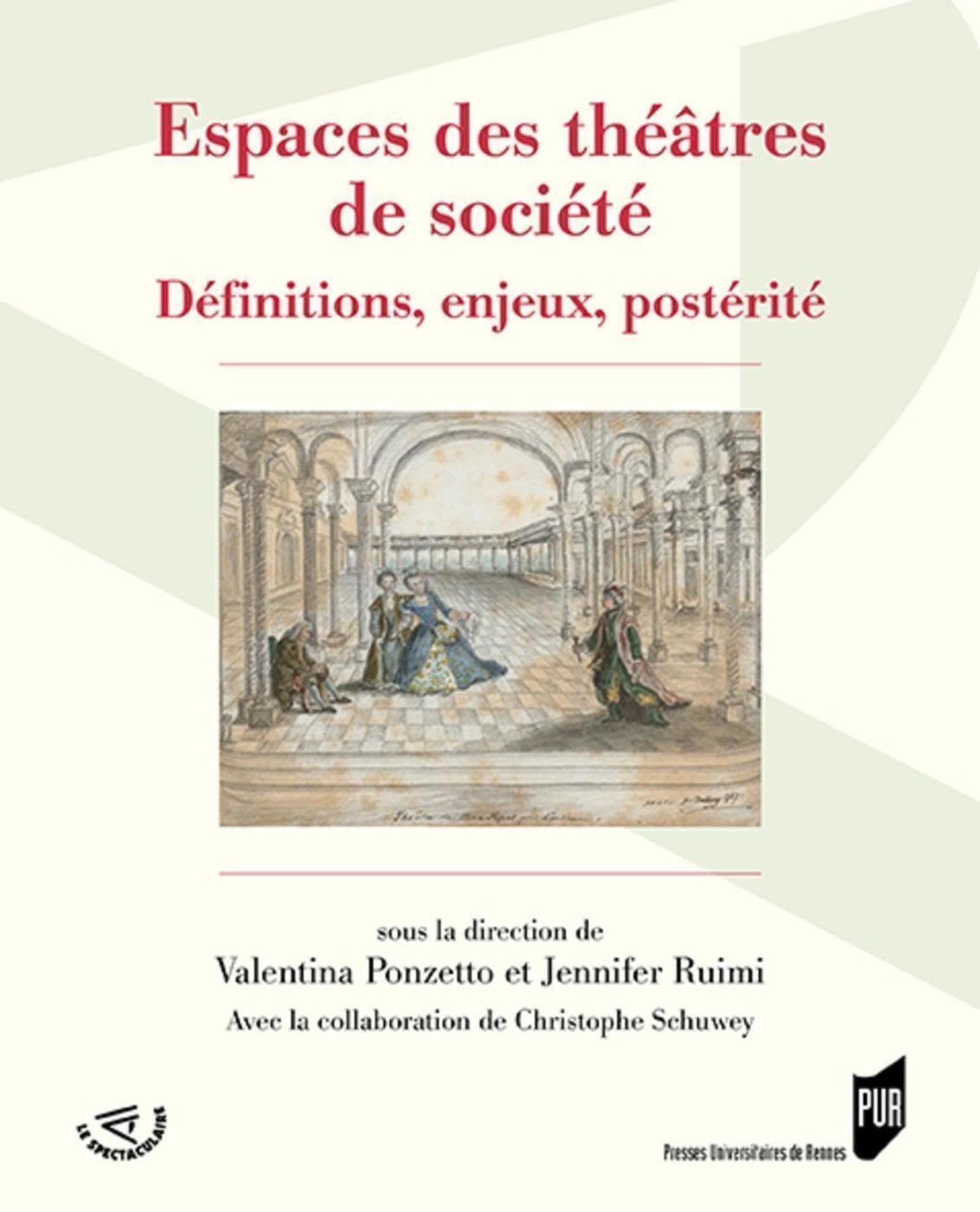 Espaces des théâtres de société: Définitions, enjeux, postérité book