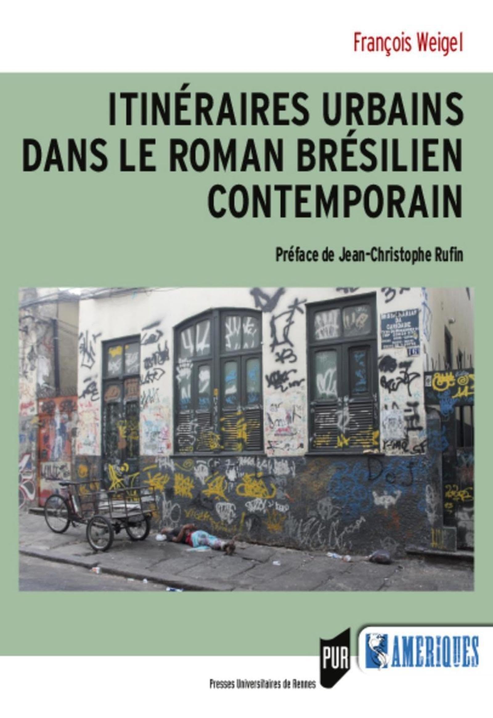Itinéraires urbains dans le roman brésilien contemporain book