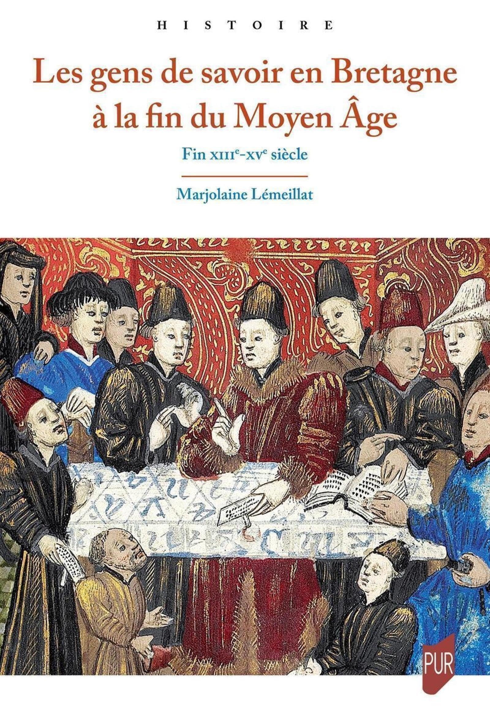Les gens de savoir en Bretagne à la fin du Moyen Âge: Fin XIIIe-XVe siècle book