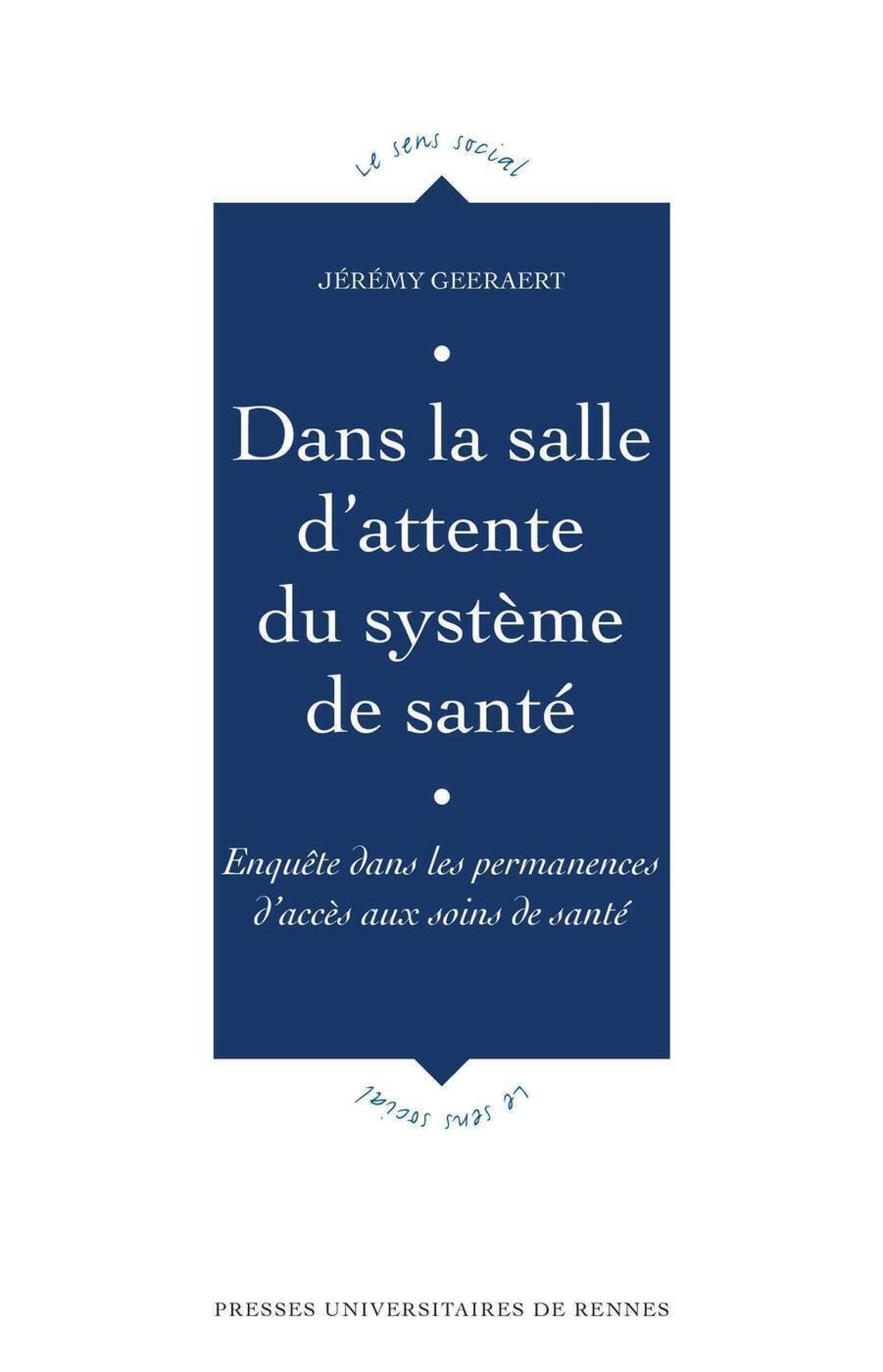 Dans la salle d'attente du système de santé: Enquête dans les permanences d'accès aux soins de santé book