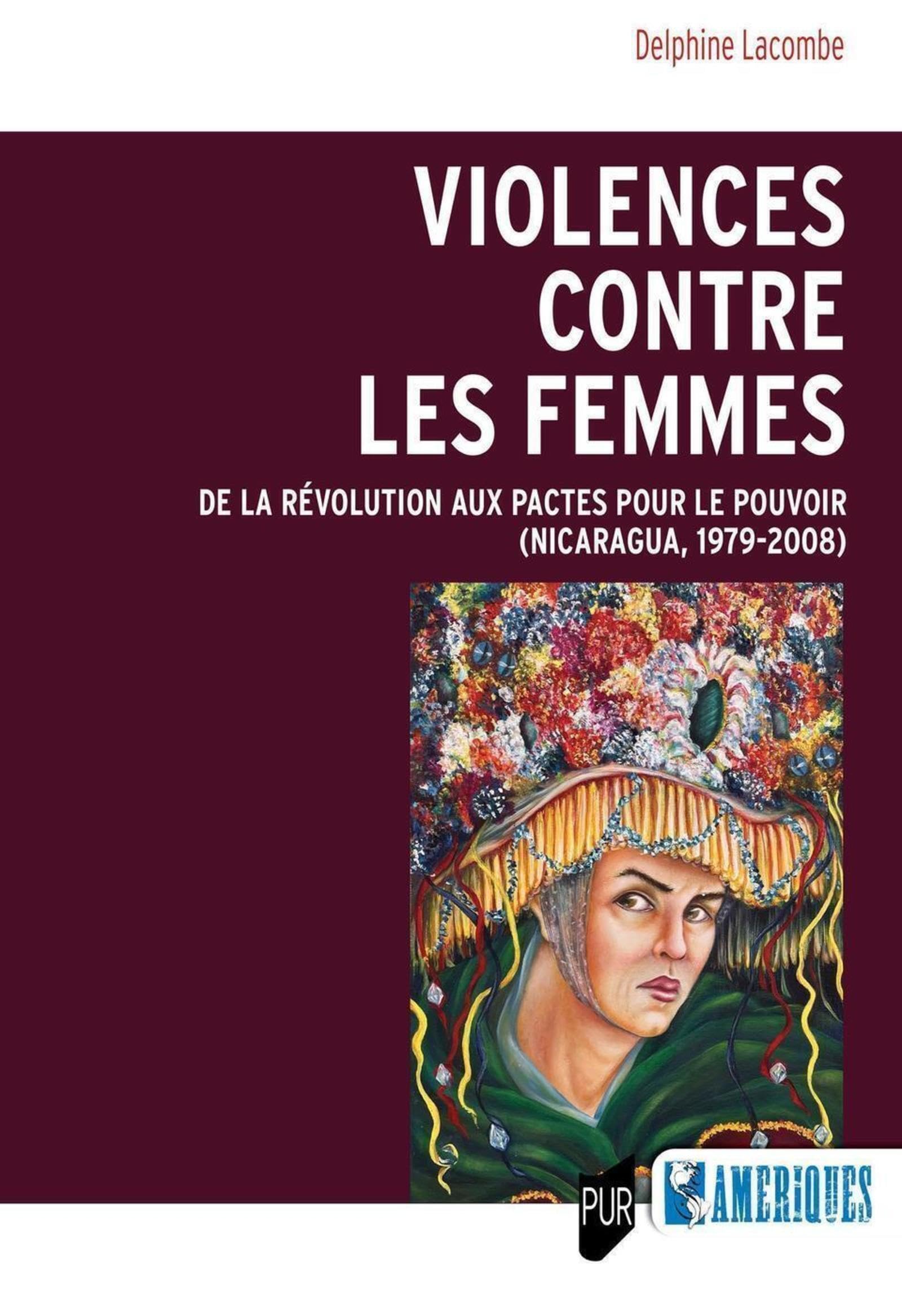 Violences contre les femmes: De la révolution aux pactes pour le pouvoir (Nicaragua, 1979-2008) book
