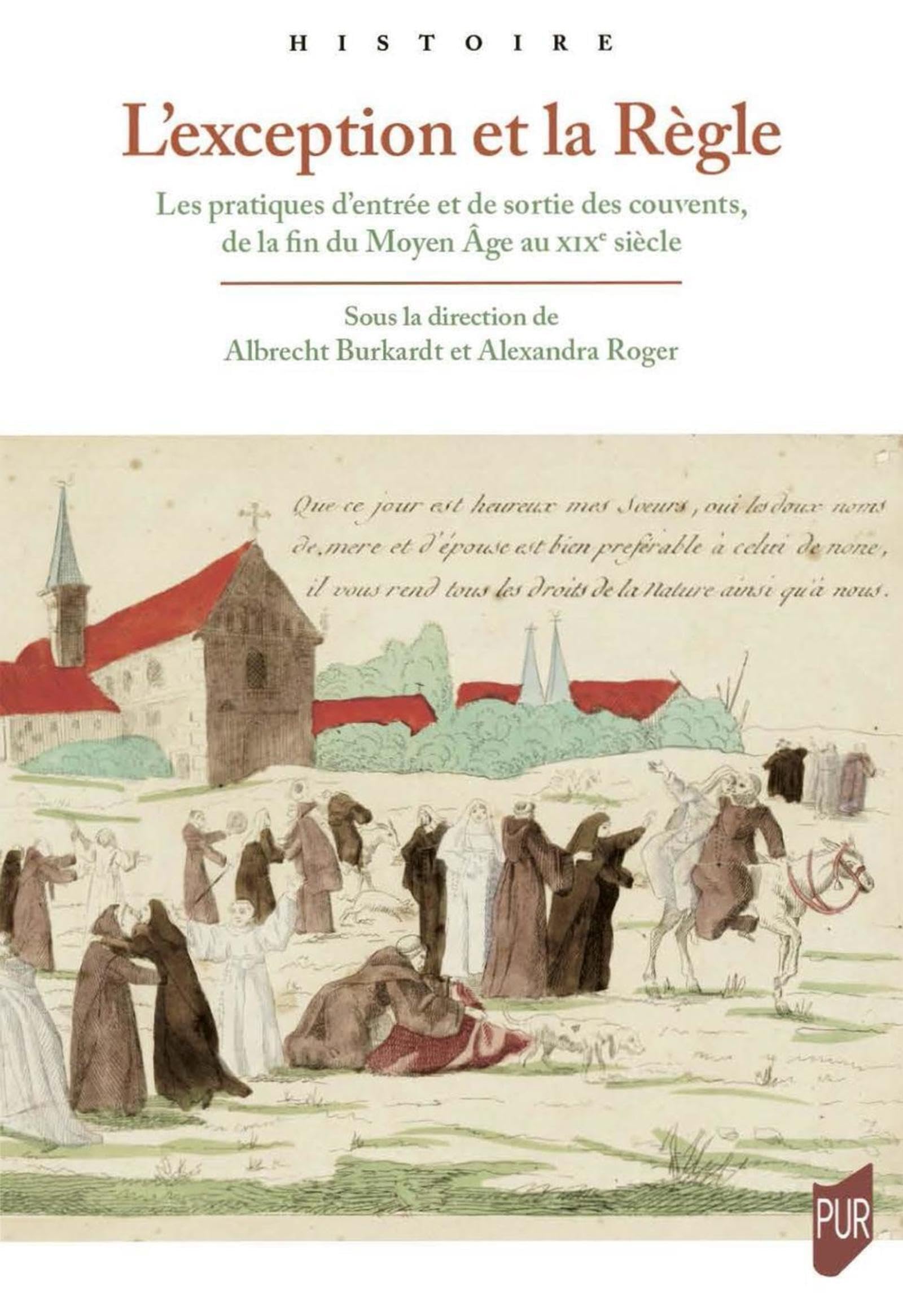 L'exception et la Règle: Les pratiques d'entrée et de sortie des couvents, de la fin du Moyen Âge au XIXe siècle book