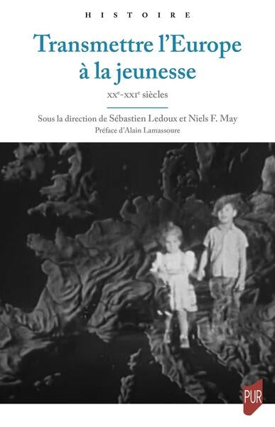 Transmettre l'Europe à la jeunesse : XXe-XXIe siècles book