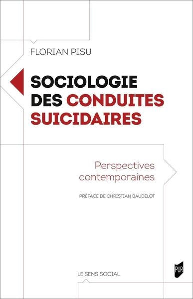 Sociologie des conduites suicidaires : perspectives contemporaines book