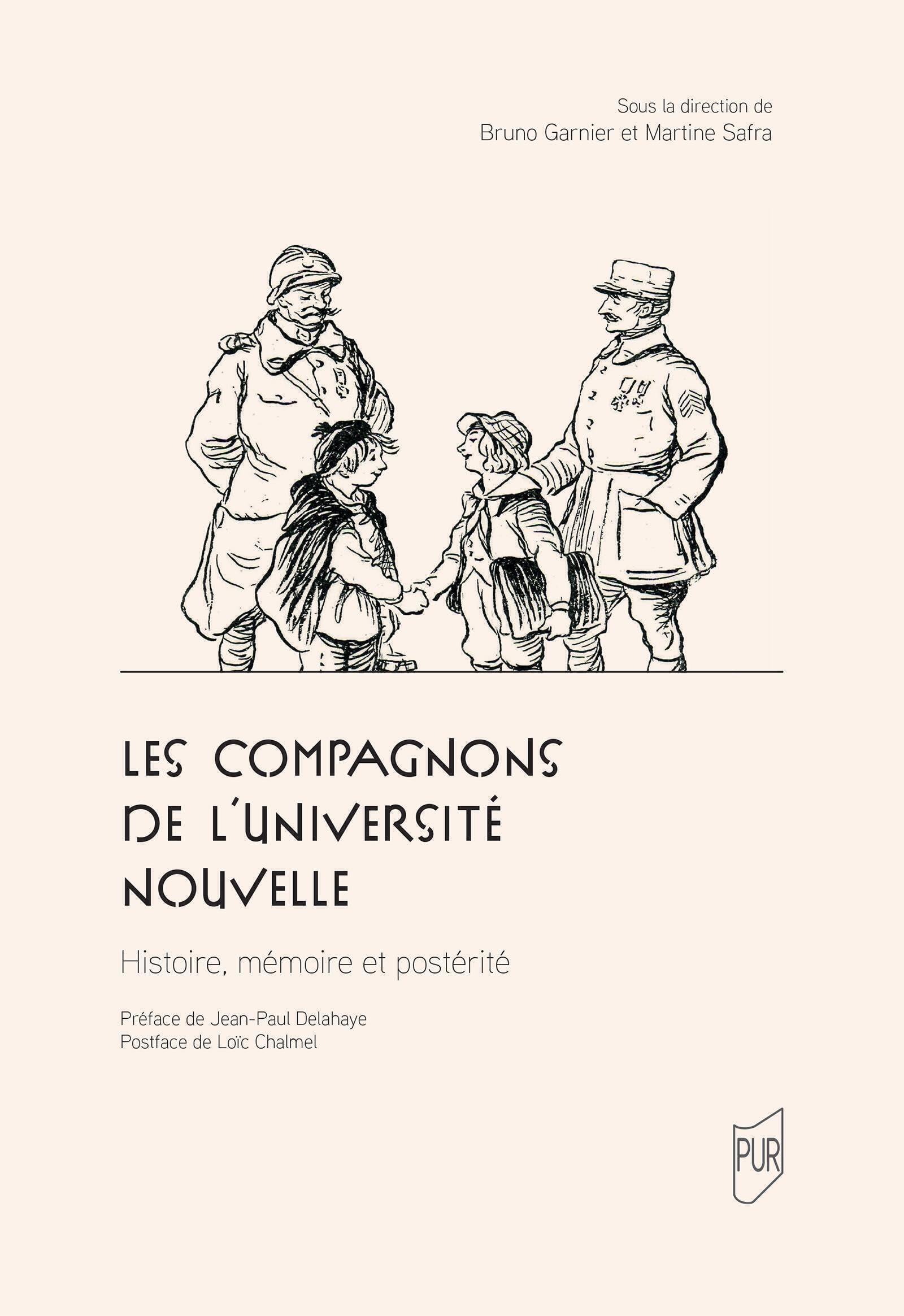 Les Compagnons de l'Université nouvelle: Histoire, mémoire et postérité book