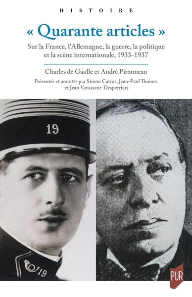 Quarante articles : sur la France, l'Allemagne, la guerre, la politique et la scène internationale, 1933-1937 book