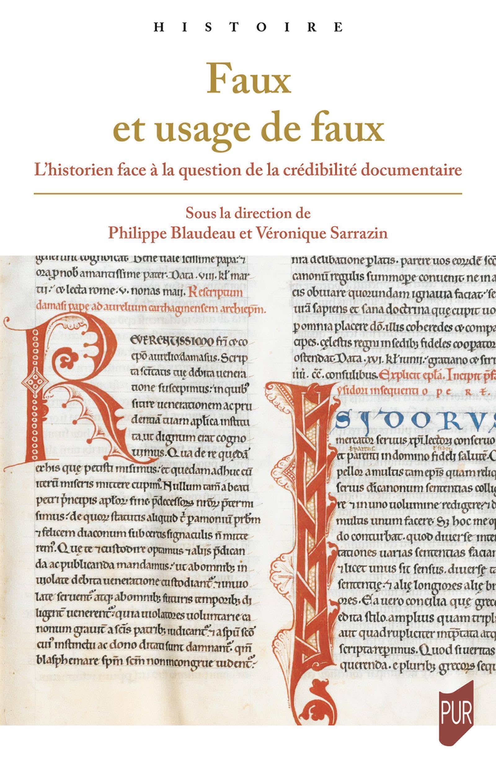 Faux et usage de faux: L'historien face à la question de la crédibilité documentaire book