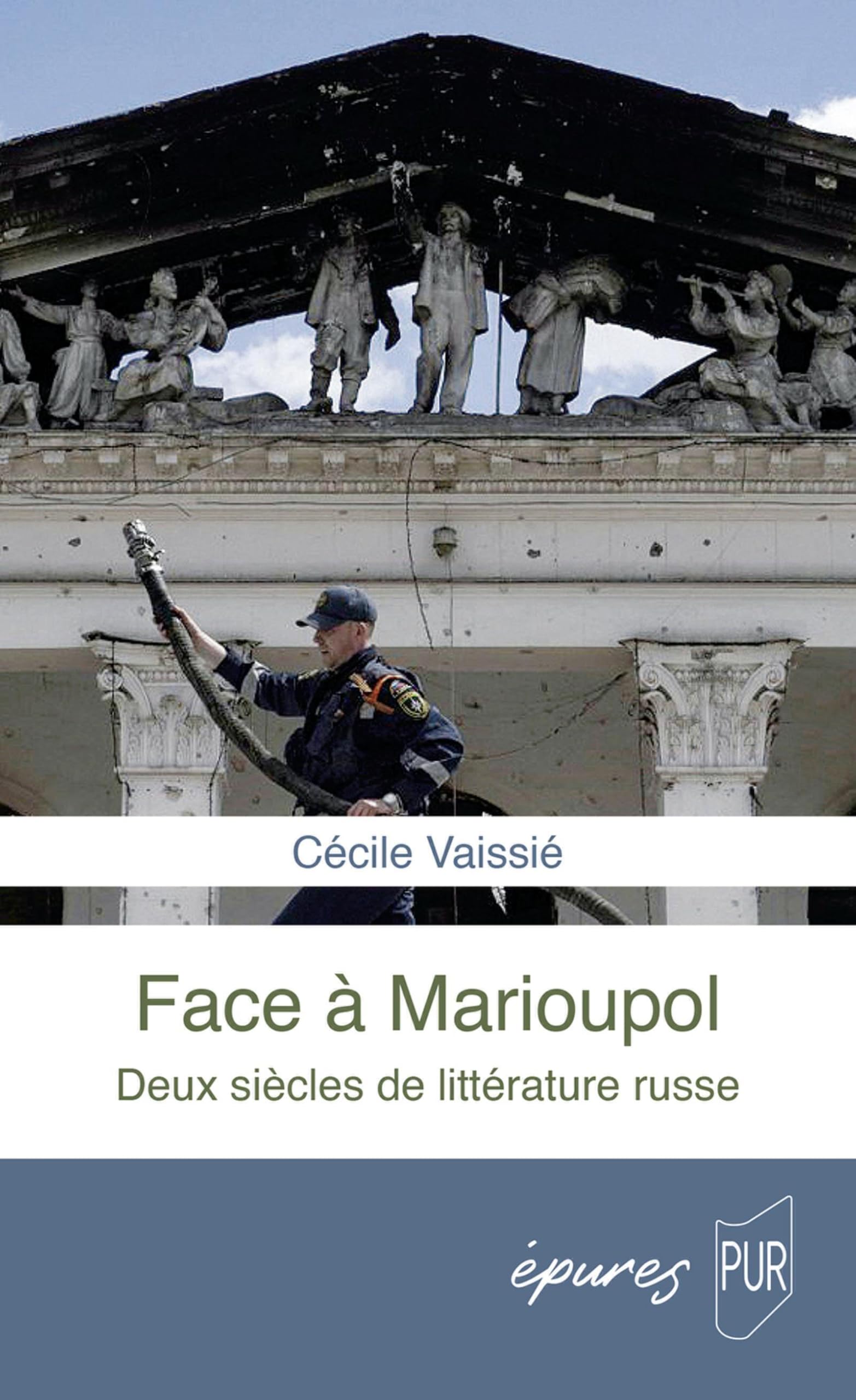 Face à Marioupol: Deux siècles de littérature russe Contemporary literature