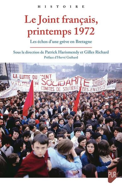 Le Joint français, printemps 1972 : les échos d'une grève en Bretagne Politics & History